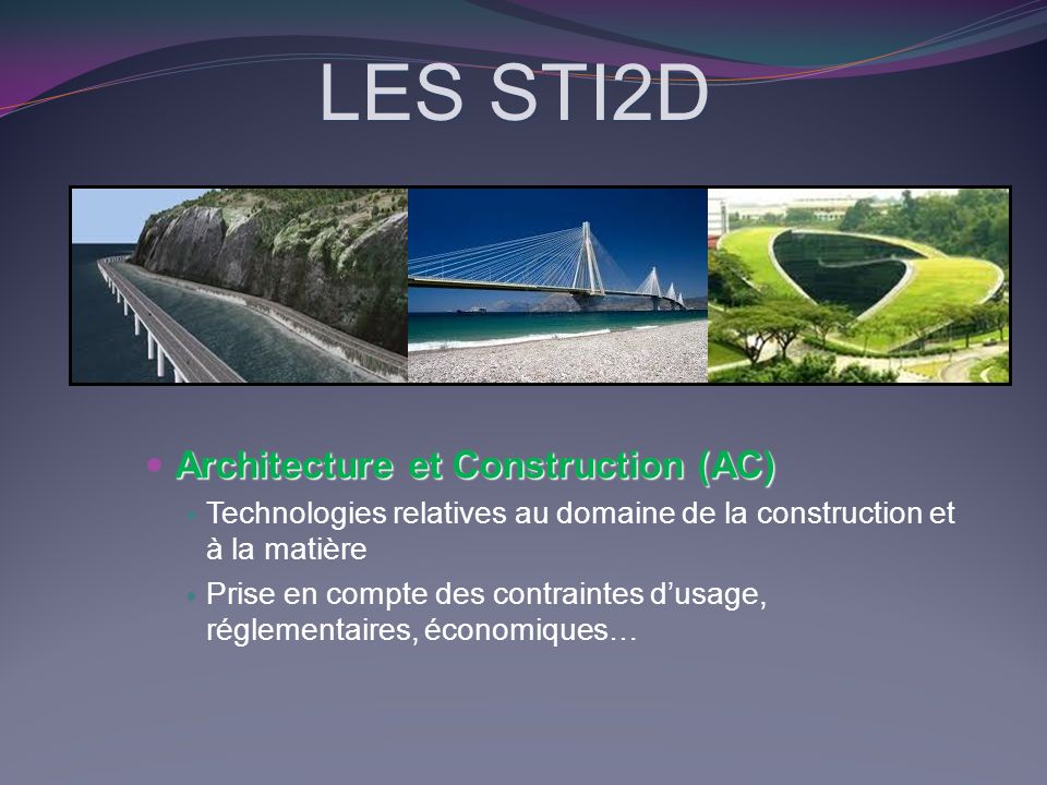 LES STI2D Architecture et Construction (AC)