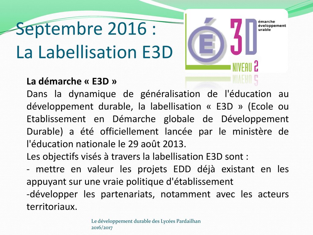 Septembre 2016 : La Labellisation E3D