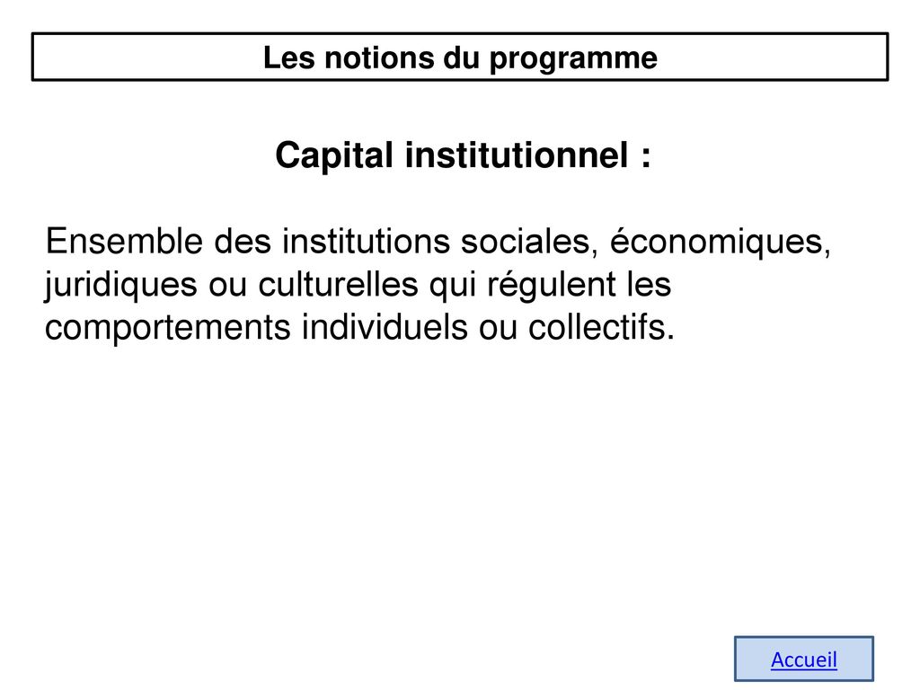 Les notions du programme Capital institutionnel :