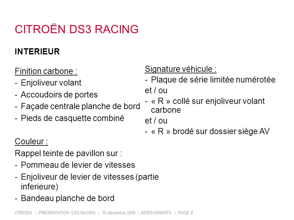 CITROËN DS3 RACING INTERIEUR Finition carbone : Signature véhicule :