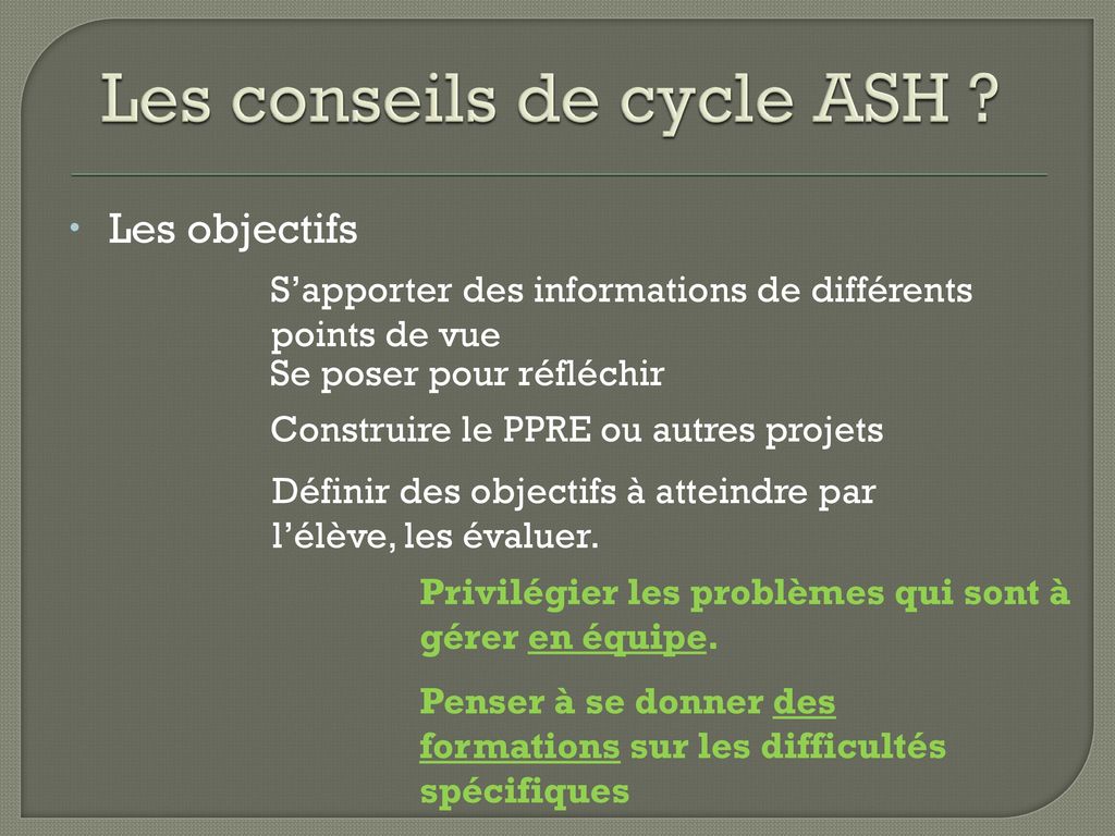 Les conseils de cycle ASH