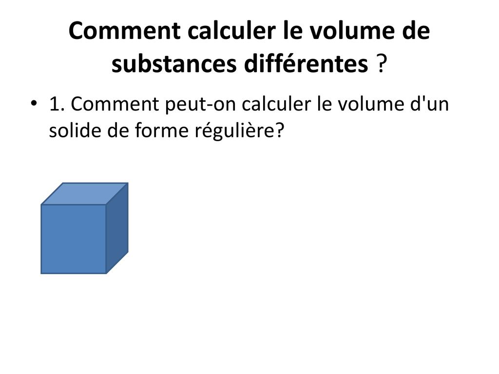 Comment calculer le volume de substances différentes
