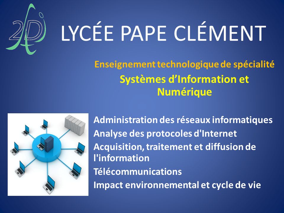 LYCÉE PAPE CLÉMENT Systèmes d’Information et Numérique