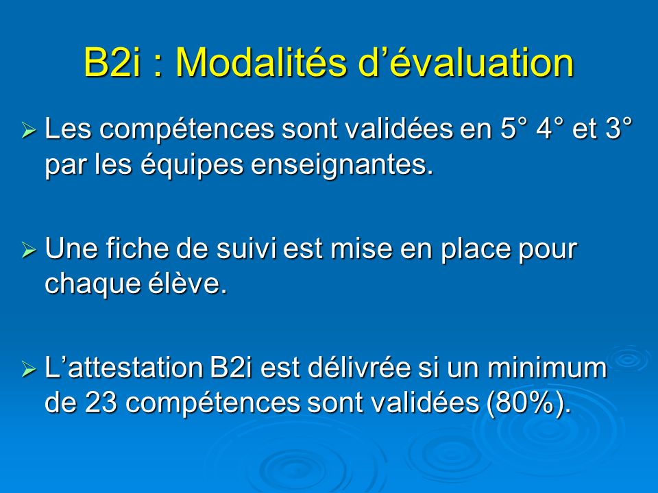 B2i : Modalités d’évaluation