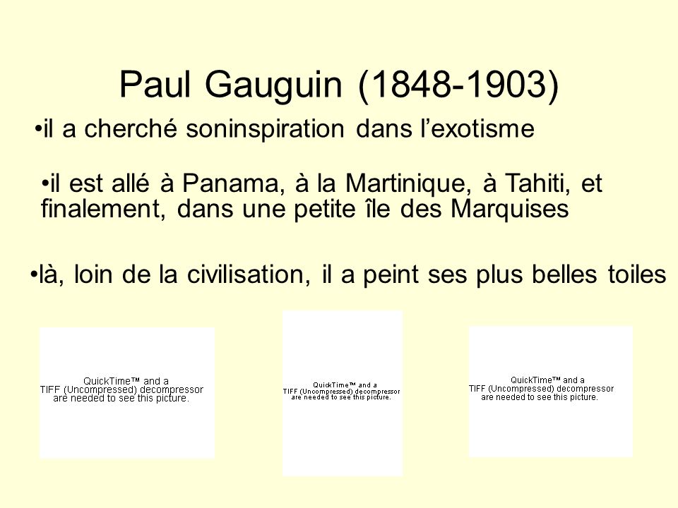 Paul Gauguin ( ) il a cherché soninspiration dans l’exotisme