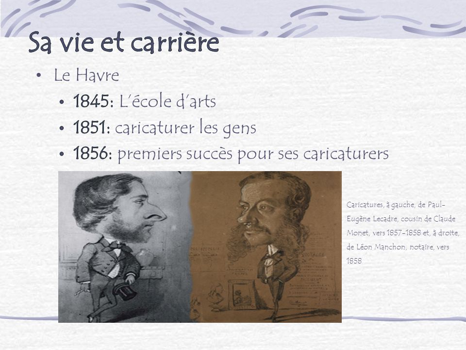 Sa vie et carrière Le Havre 1845: L’école d’arts
