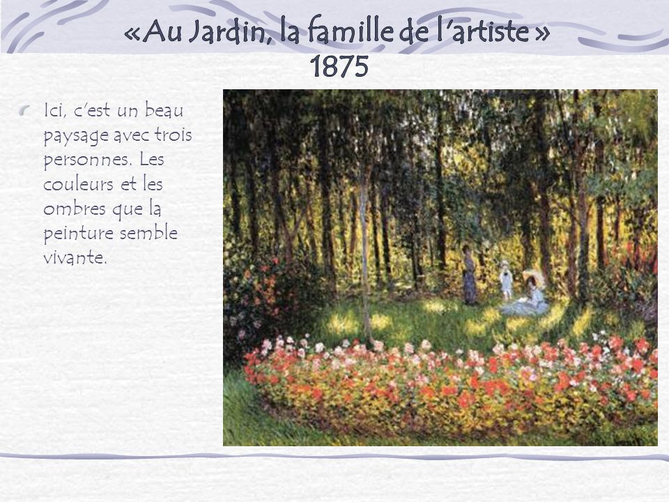 «Au Jardin, la famille de l artiste » 1875