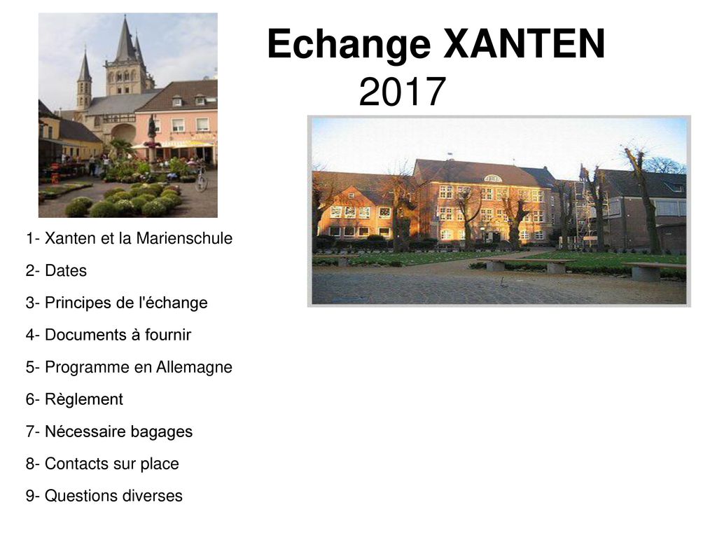 Echange XANTEN Xanten et la Marienschule 2- Dates