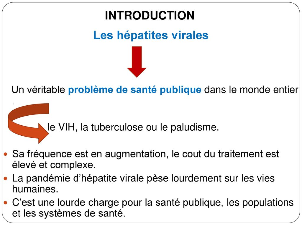 INTRODUCTION Les hépatites virales