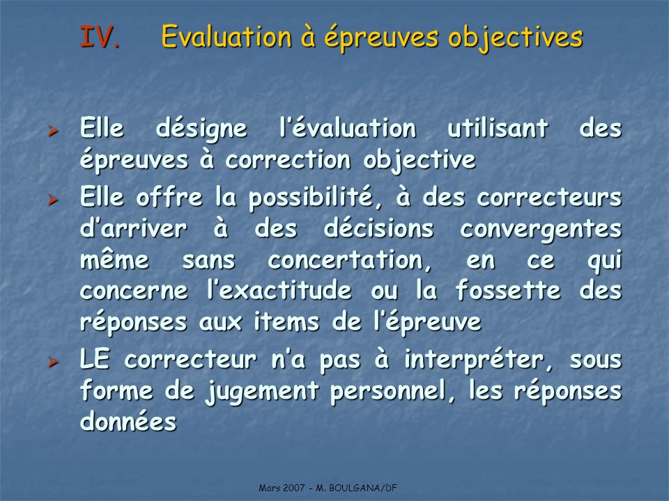 Evaluation à épreuves objectives