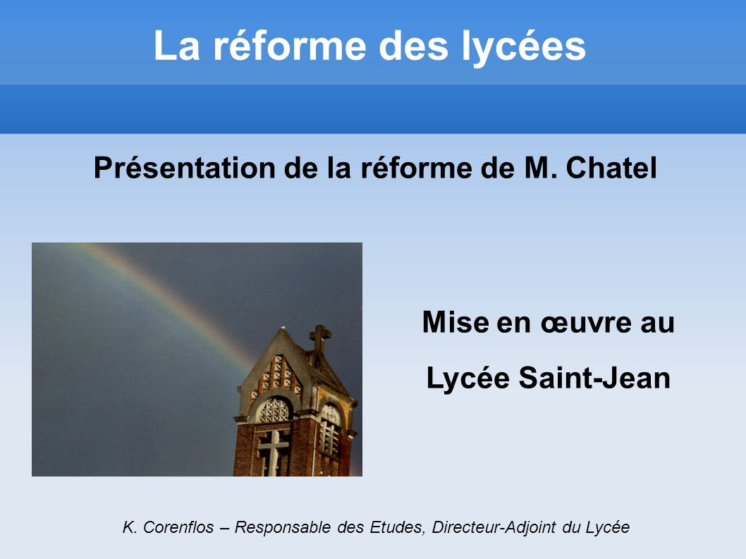 Présentation de la réforme de M. Chatel