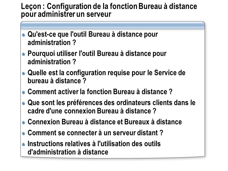 Leçon : Configuration de la fonction Bureau à distance pour administrer un serveur