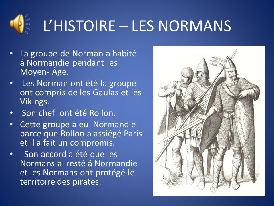 L’HISTOIRE – LES NORMANS