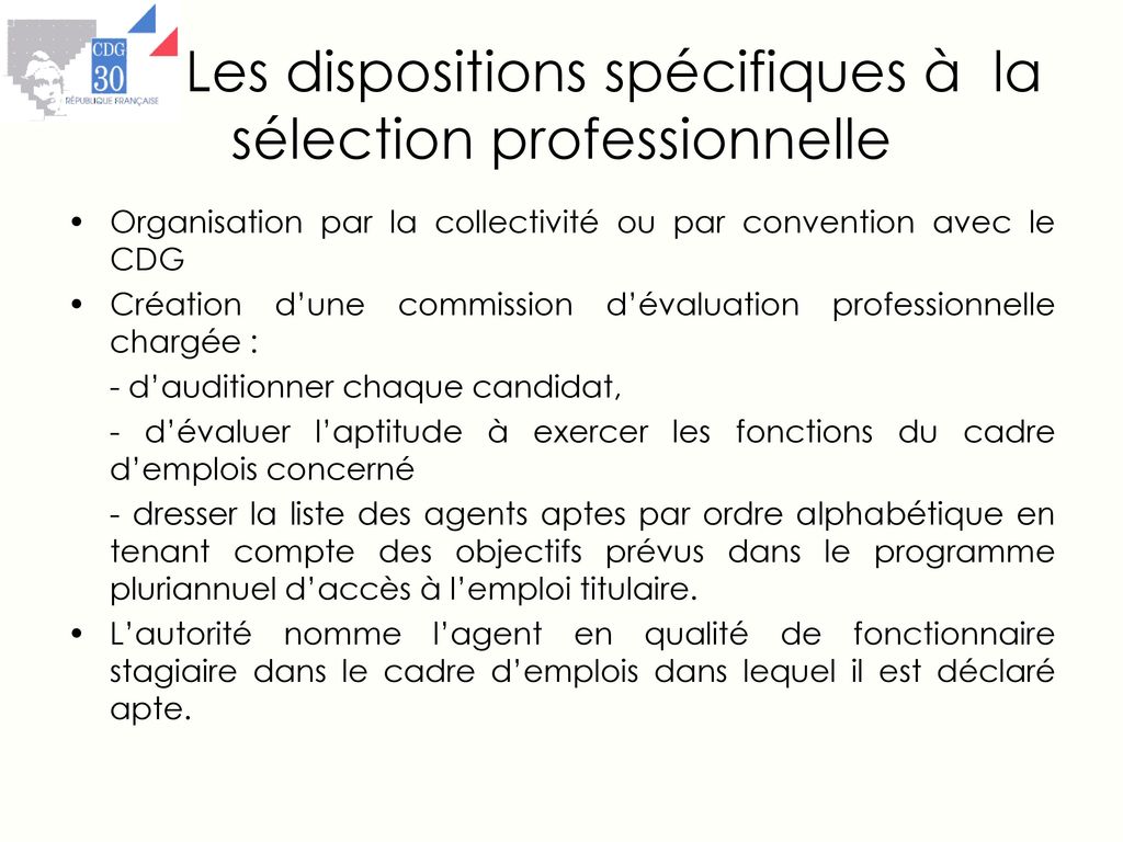 Les dispositions spécifiques à la sélection professionnelle