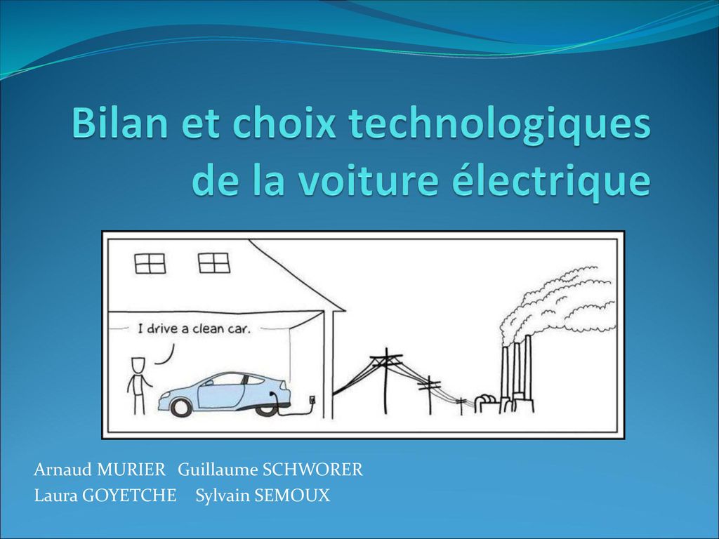 Bilan et choix technologiques de la voiture électrique