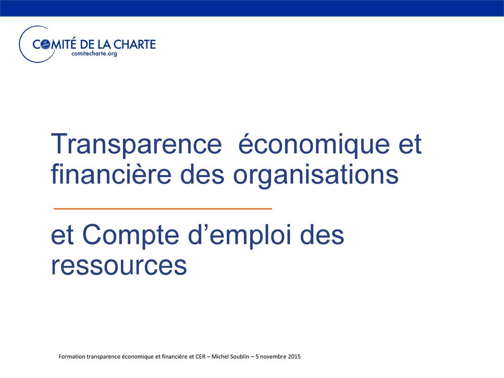 Transparence économique et financière des organisations et Compte d’emploi des ressources