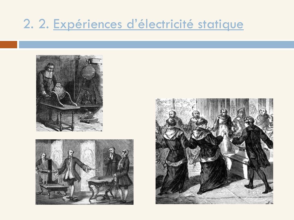 2. 2. Expériences d’électricité statique