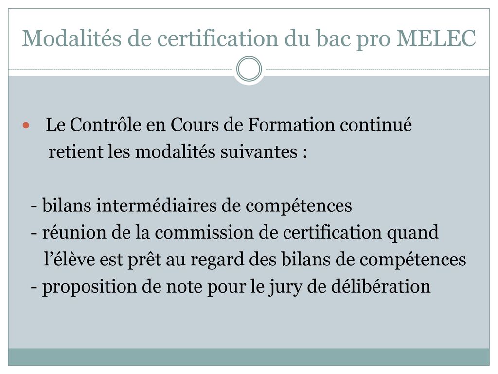 Modalités de certification du bac pro MELEC