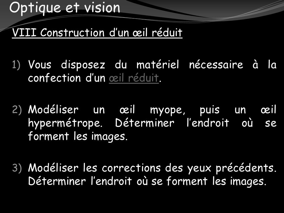 Optique et vision VIII Construction d’un œil réduit