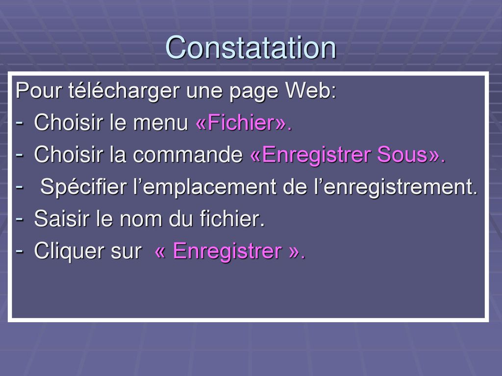 Constatation Pour télécharger une page Web: Choisir le menu «Fichier».