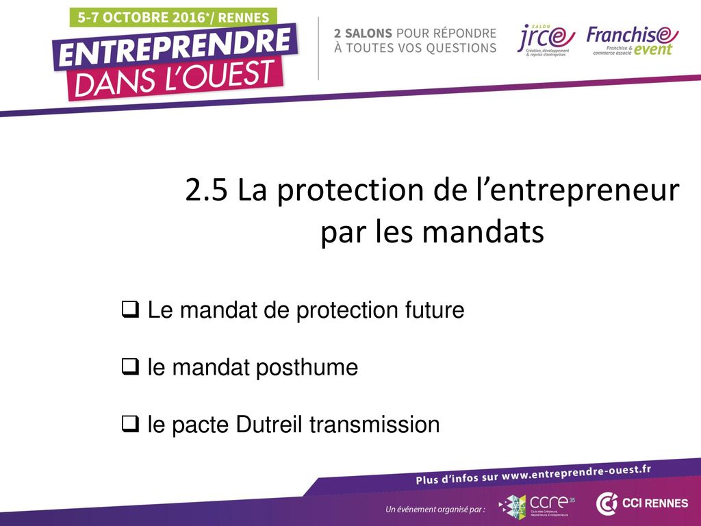 2.5 La protection de l’entrepreneur par les mandats