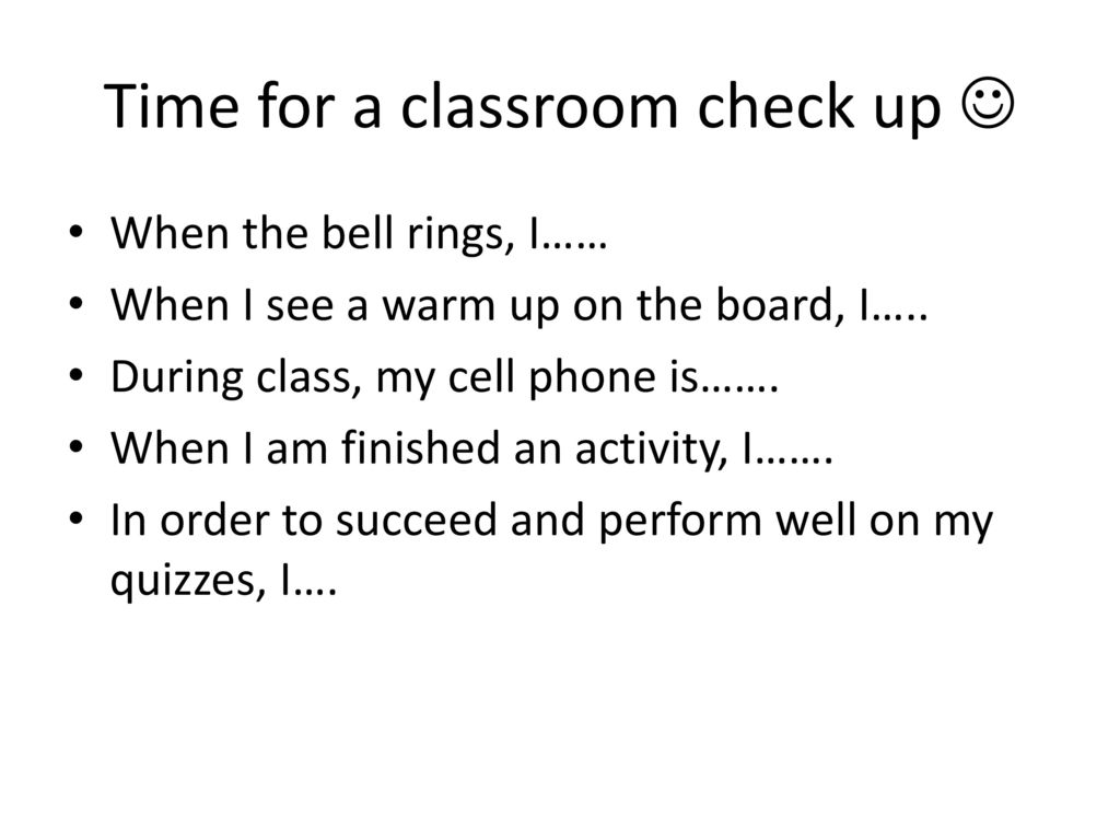 Time for a classroom check up 