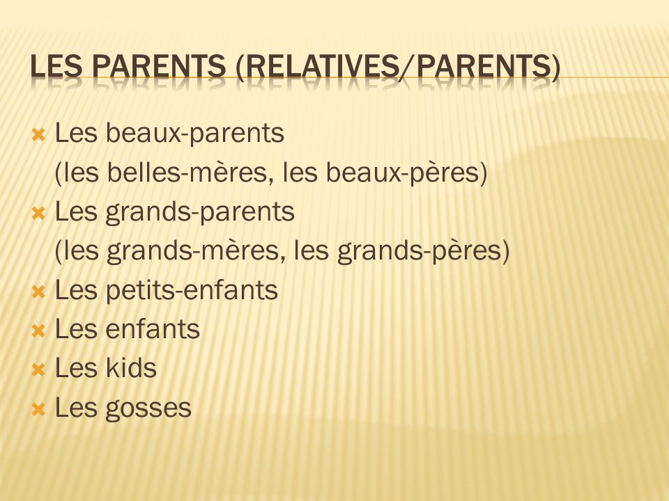 Les parents (relatives/parents)
