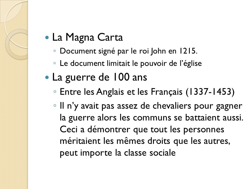 La Magna Carta La guerre de 100 ans