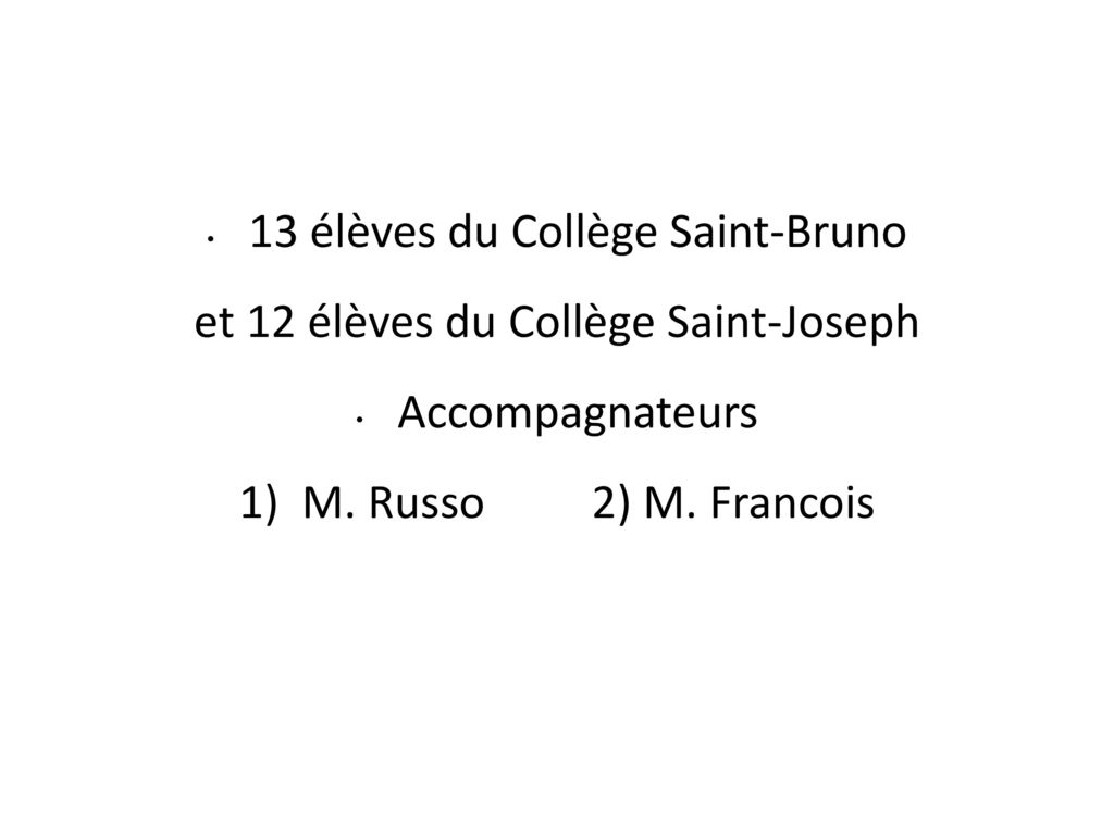13 élèves du Collège Saint-Bruno et 12 élèves du Collège Saint-Joseph