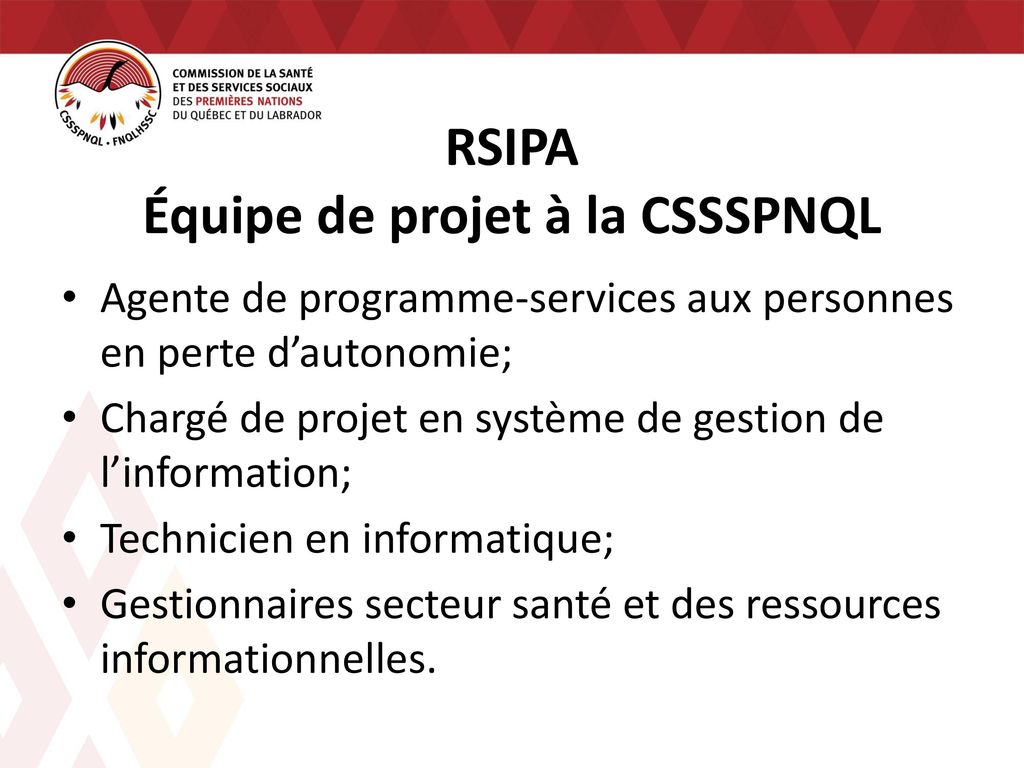 RSIPA Équipe de projet à la CSSSPNQL