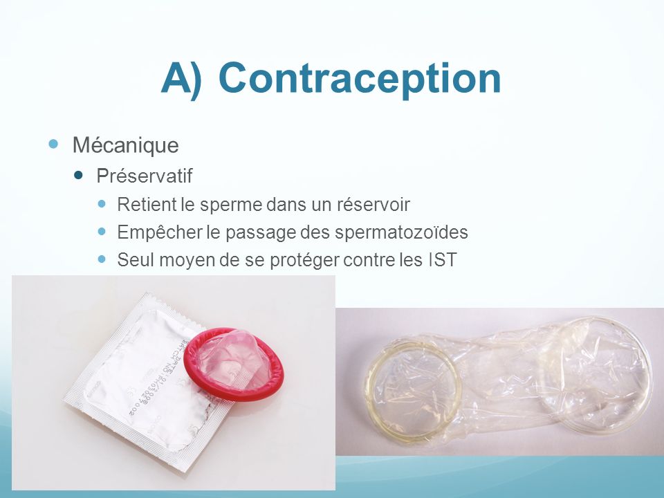 A) Contraception Mécanique Préservatif
