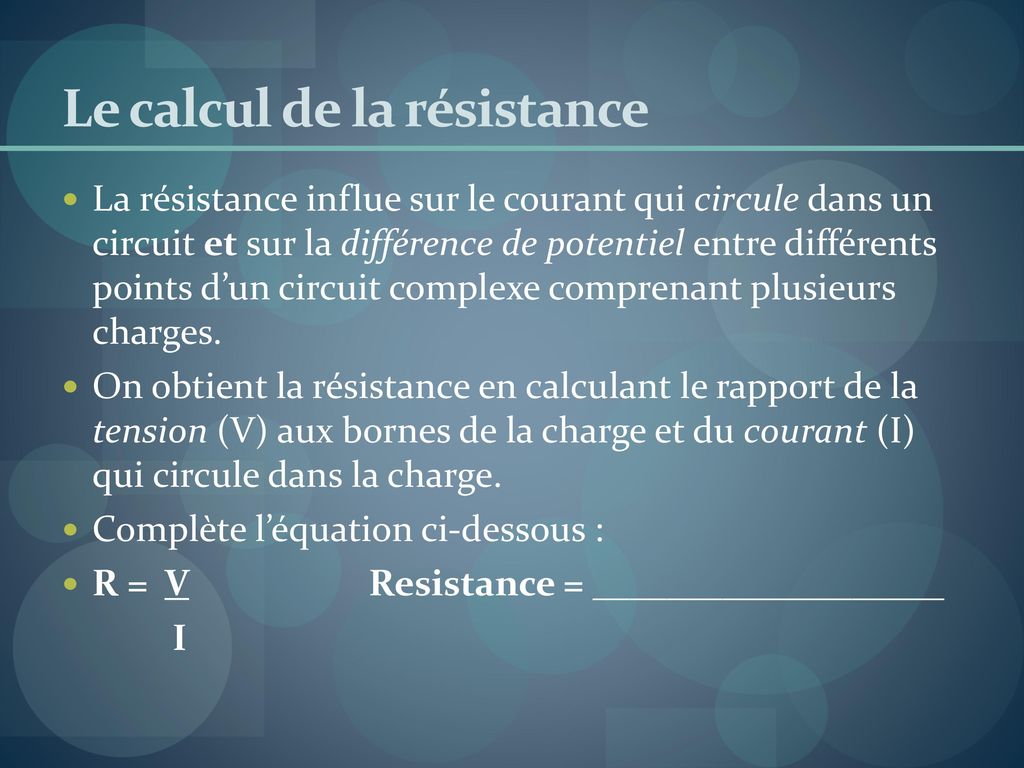 Le calcul de la résistance
