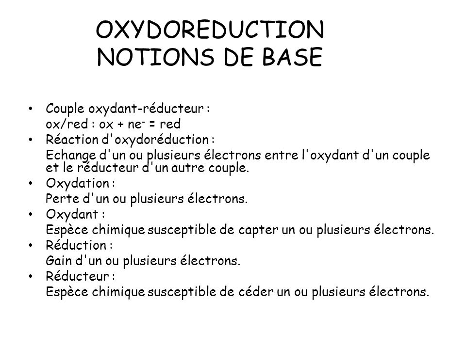 OXYDOREDUCTION NOTIONS DE BASE