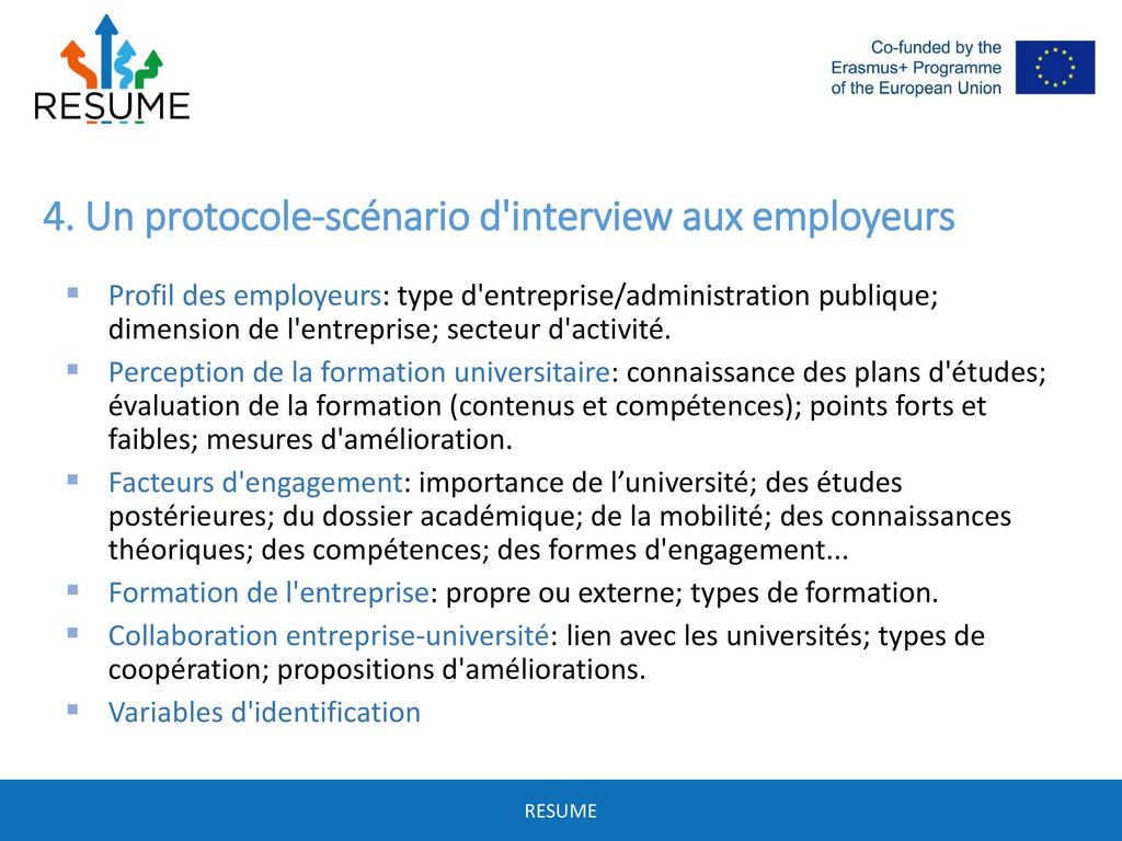 4. Un protocole-scénario d interview aux employeurs