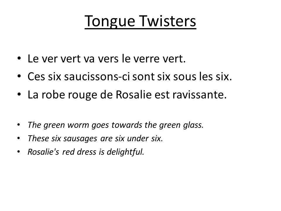 Tongue Twisters Le ver vert va vers le verre vert.