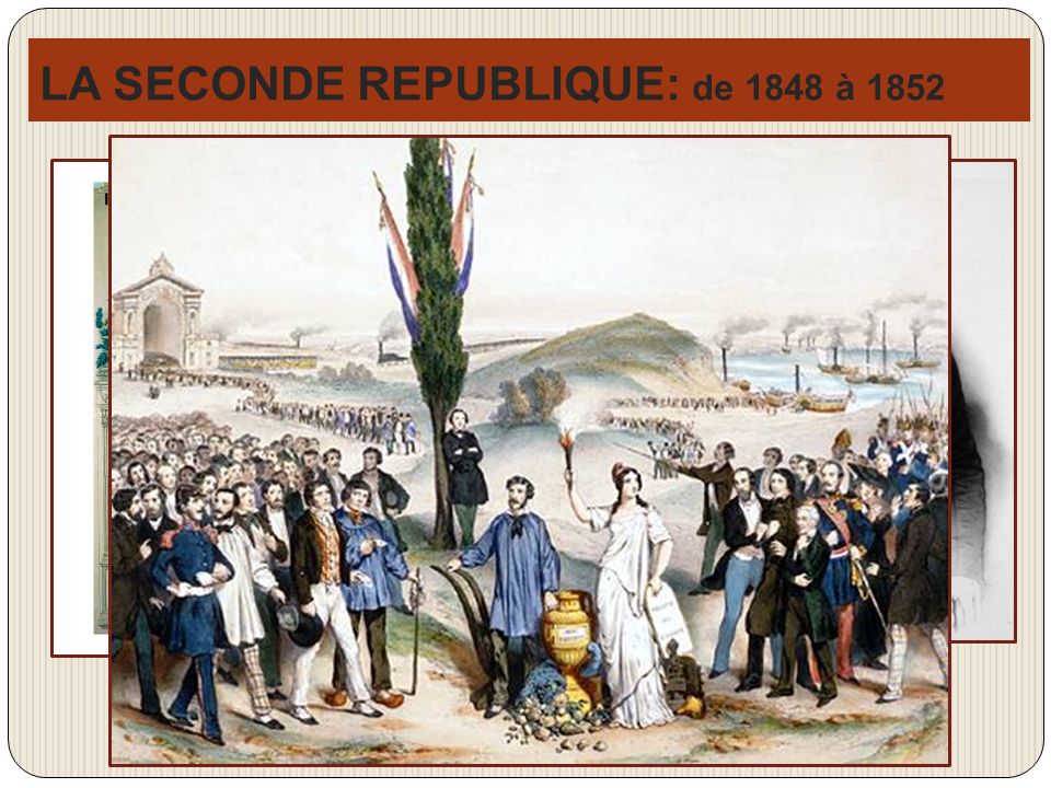 LA SECONDE REPUBLIQUE: de 1848 à 1852