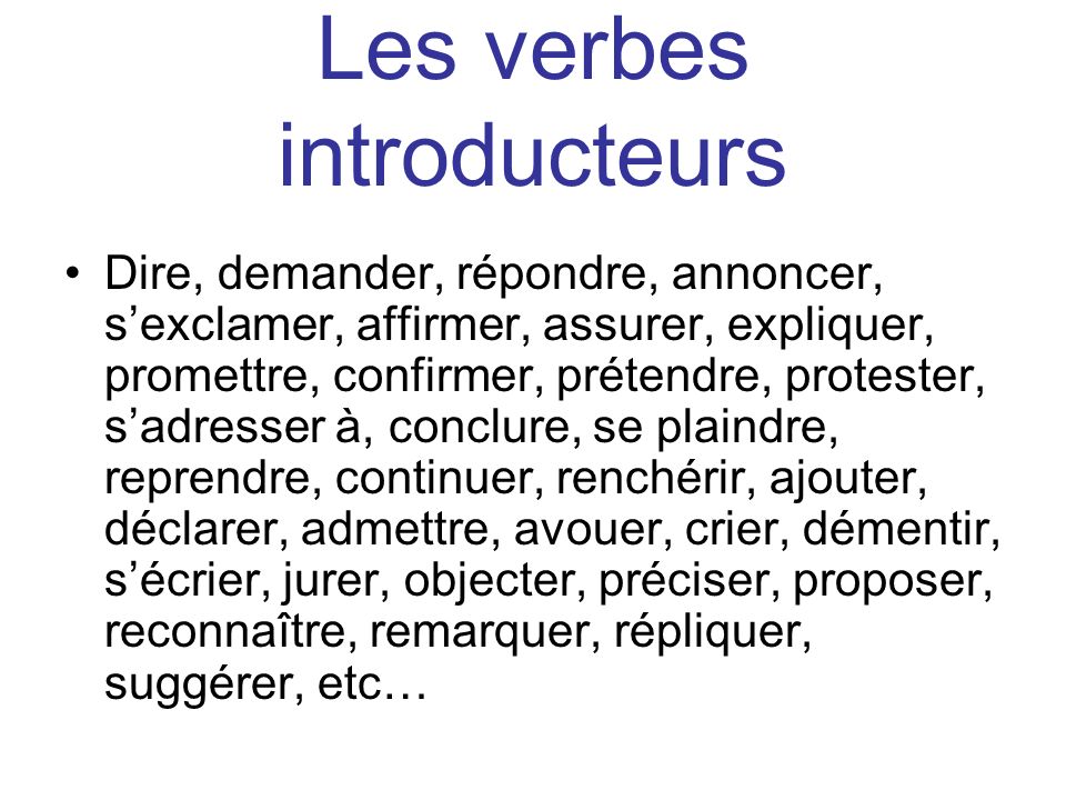 Les verbes introducteurs