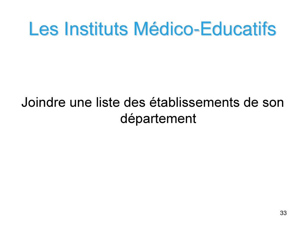 Les Instituts Médico-Educatifs