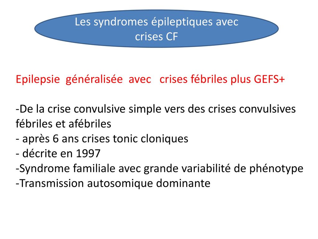Les syndromes épileptiques avec crises CF