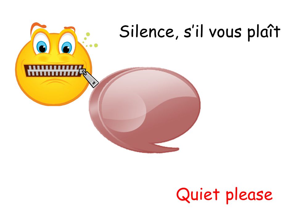Silence, s’il vous plaît