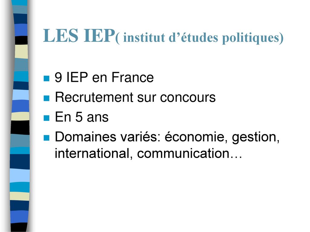 LES IEP( institut d’études politiques)