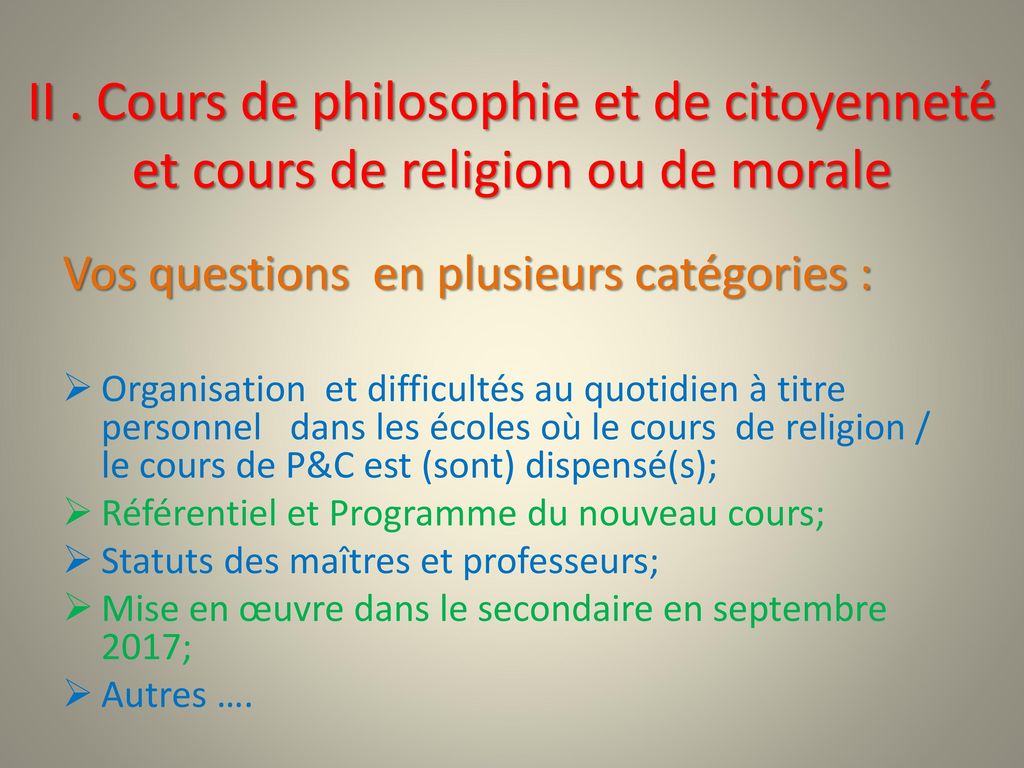 II . Cours de philosophie et de citoyenneté et cours de religion ou de morale