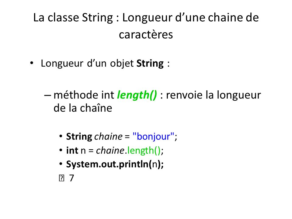 La classe String : Longueur d’une chaine de caractères