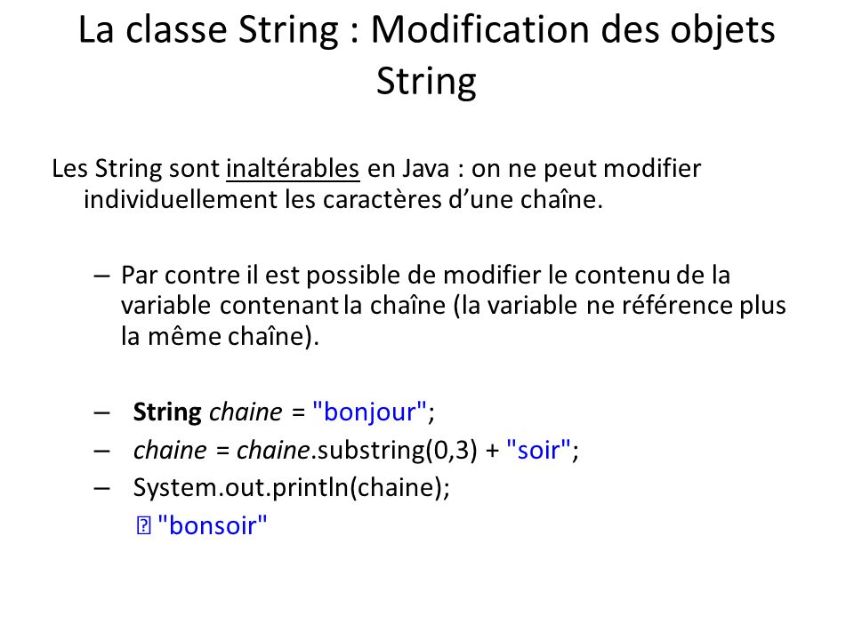 La classe String : Modification des objets String