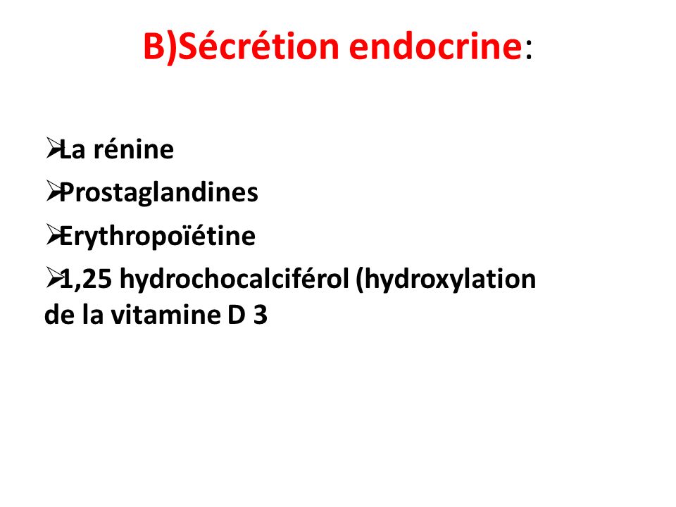 B)Sécrétion endocrine:
