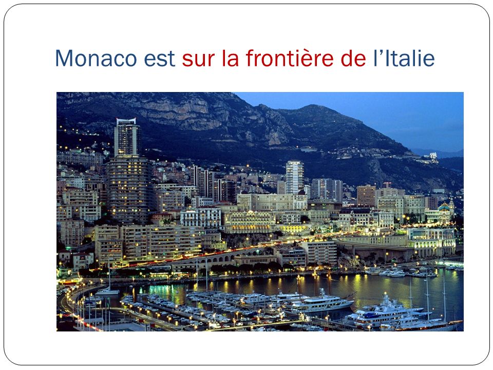 Monaco est sur la frontière de l’Italie