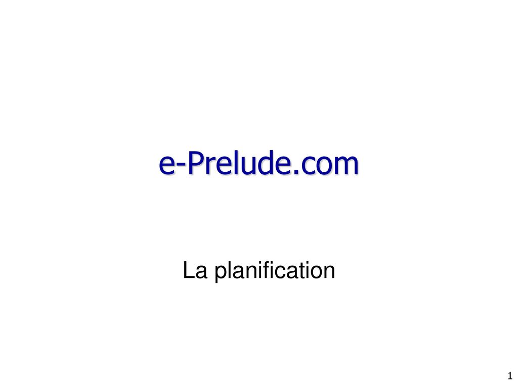 e-Prelude.com La planification