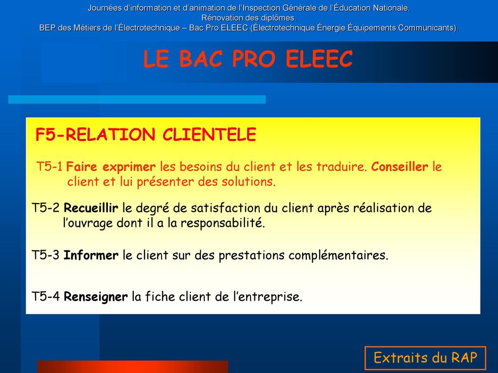 LE BAC PRO ELEEC F5-RELATION CLIENTELE Extraits du RAP