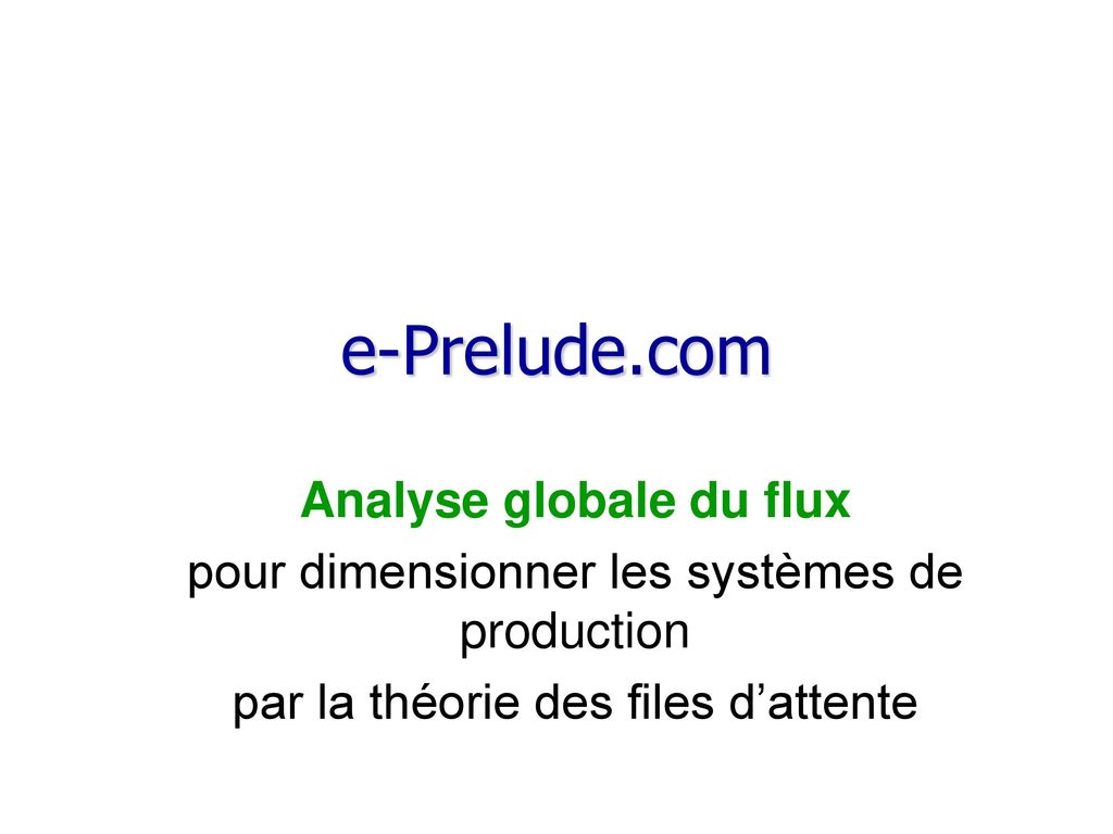 e-Prelude.com Analyse globale du flux