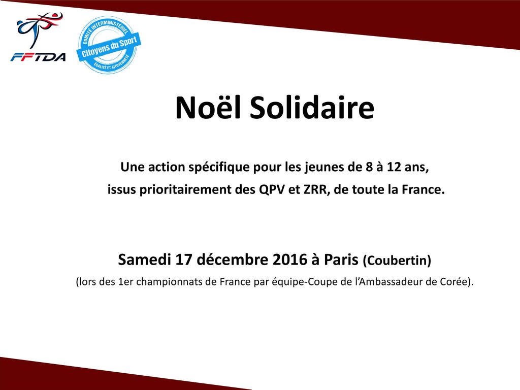 Noël Solidaire Une action spécifique pour les jeunes de 8 à 12 ans, issus prioritairement des QPV et ZRR, de toute la France.
